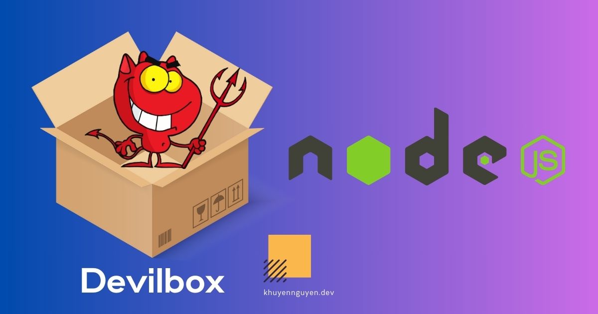 Cài đặt NodeJs với Devilbox